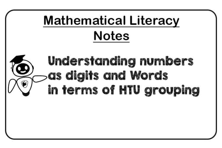 Understanding numbers as digits and Words in terms of HTU grouping