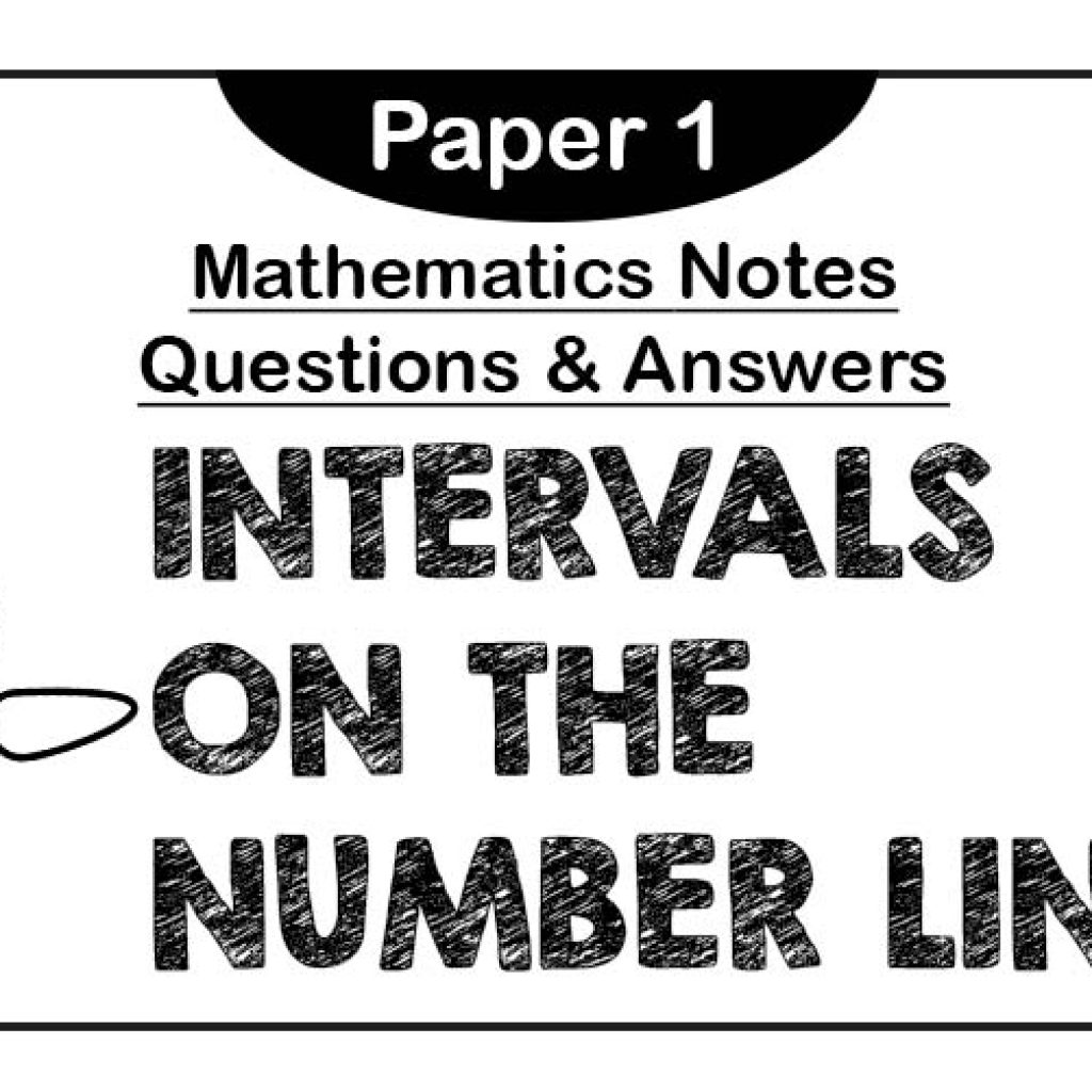 INTERVALS ON THE NUMBER LINE