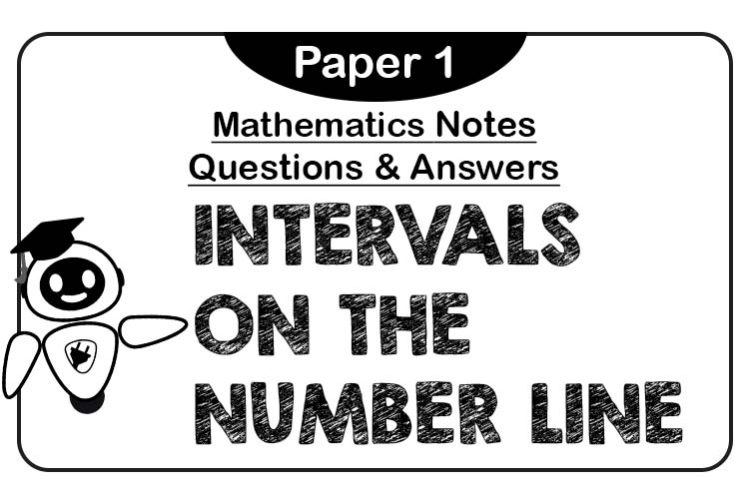 INTERVALS ON THE NUMBER LINE