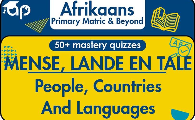 MENSE, LANDE EN TALE People, Countries And Language In Afrikaans Language